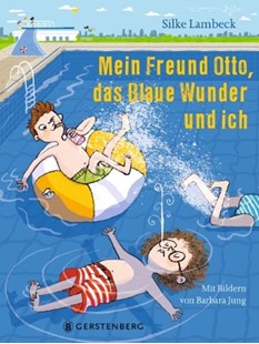 Bild von Lambeck, Silke: Mein Freund Otto, das Blaue Wunder und ich