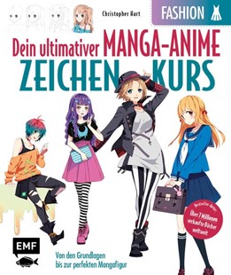 Bild von Hart, Christopher: Dein ultimativer Manga-Anime-Zeichenkurs - Fashion - Starke Charaktere in stylischen Outfits