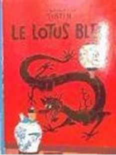 Bild von Herge: Les Aventures de Tintin 05. Le Lotus Bleu