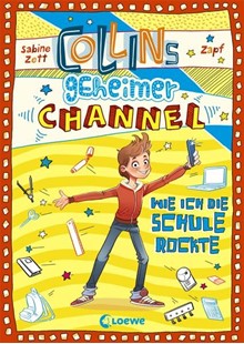 Bild von Zett, Sabine: Collins geheimer Channel (Band 2) - Wie ich die Schule rockte