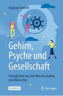 Bild von Schleim, Stephan: Gehirn, Psyche und Gesellschaft