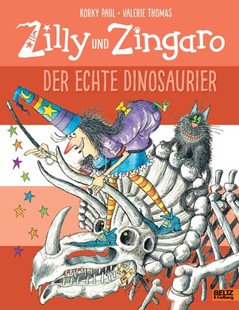 Bild von Paul, Korky: Zilly und Zingaro. Der echte Dinosaurier