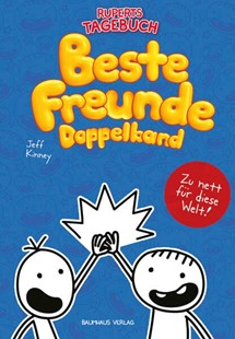 Bild von Kinney, Jeff: Gregs Tagebuch & Ruperts Tagebuch - Beste Freunde (Doppelband)