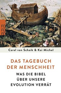 Bild von Schaik, Carel van: Das Tagebuch der Menschheit