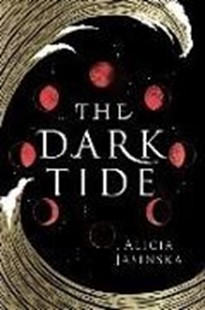 Bild von Jasinska, Alicia: The Dark Tide