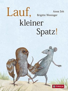 Bild von Weninger, Brigitte: Lauf, kleiner Spatz!