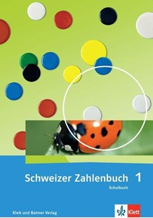 Bild von Schweizer Zahlenbuch 1 / Schweizer Zahlenbuch 1 - Ausgabe ab 2017