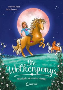 Bild von Rose, Barbara: Die Wolkenponys (Band 2) - Die Nacht des roten Mondes