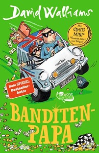 Bild von Walliams, David: Banditen-Papa