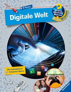 Bild von Thiele, Lena: Wieso? Weshalb? Warum? ProfiWissen, Band 20: Digitale Welt