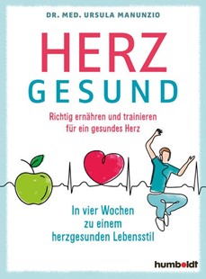 Bild von Manunzio, Dr. Ursula: Herzgesund