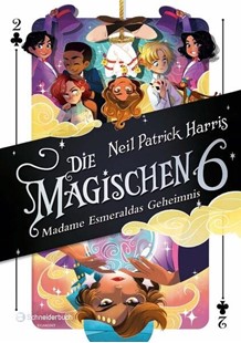 Bild von Harris, Neil Patrick: Die Magischen Sechs - Madame Esmeraldas Geheimnis