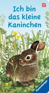 Bild von Wiencirz, Gerlinde: Mein Naturstart - Ich bin das kleine Kaninchen