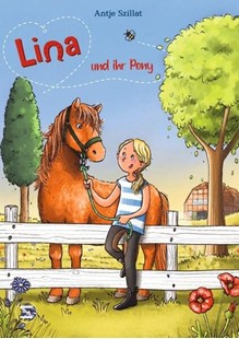 Bild von Szillat, Antje: Lina und ihr Pony