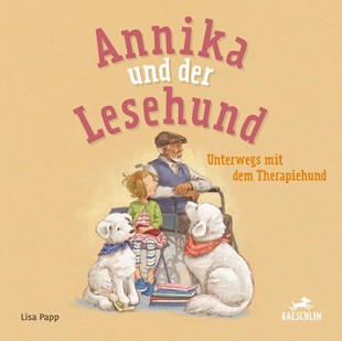 Bild von Papp, Lisa: Annika und der Lesehund unterwegs mit dem Therapiehund