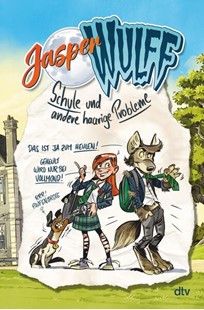 Bild von Wulff, Jasper: Jasper Wulff - Schule und andere haarige Probleme