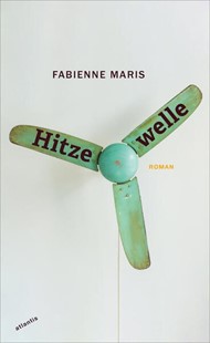 Bild von Maris, Fabienne: Hitzewelle