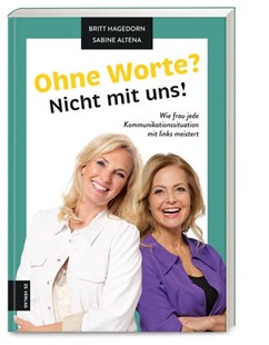 Bild von Hagedorn, Britt: Ohne Worte? Nicht mit uns!