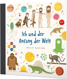 Bild von Bunting, Philip: Ich und der Anfang der Welt