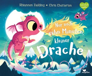 Bild von Fielding, Rhiannon: Nur noch zehn Minuten, kleiner Drache