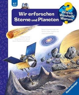 Bild von Erne, Andrea: Wieso? Weshalb? Warum?, Band 59 - Wir erforschen Sterne und Planeten