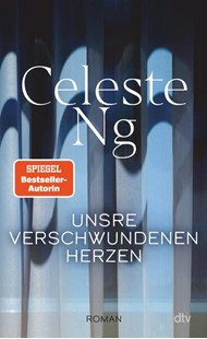 Bild von Ng, Celeste: Unsre verschwundenen Herzen