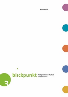 Bild von Autorenteam: Blickpunkt 3 - Religion und Kultur / Kommentar