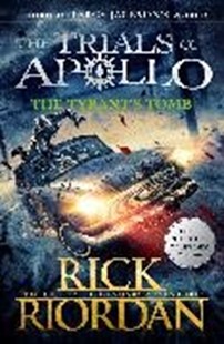 Bild von Riordan Rick: The Tyrant's Tomb (The Trials of Apollo Book 4)