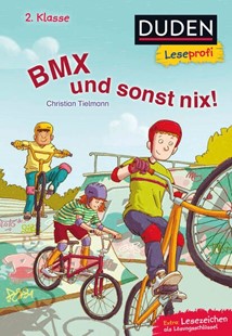 Bild von Tielmann, Christian: Duden Leseprofi - BMX und sonst nix, 2. Klasse