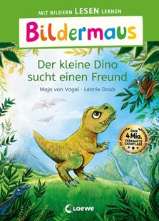 Bild von von Vogel, Maja: Bildermaus - Der kleine Dino sucht einen Freund