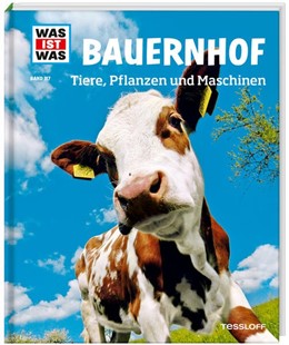 Bild von Hackbarth, Annette: WAS IST WAS Band 117 Bauernhof. Tiere, Pflanzen und Maschinen