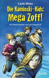 Bild von Meier, Carlo: Die Kaminski-Kids: Mega Zoff!