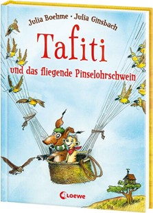 Bild von Boehme, Julia: Tafiti und das fliegende Pinselohrschwein (Band 2)