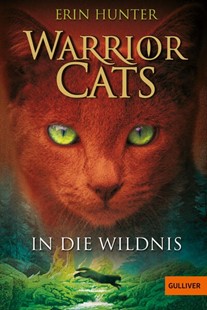 Bild von Hunter, Erin: Warrior Cats. In die Wildnis