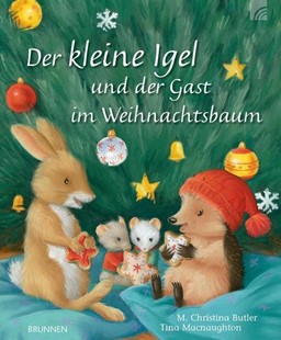 Bild von Butler, M Christina: Der kleine Igel und der Gast im Weihnachtsbaum