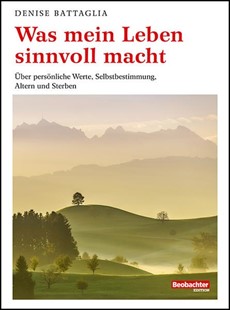 Bild von Battaglia, Denise: Was mein Leben sinnvoll macht (eBook)