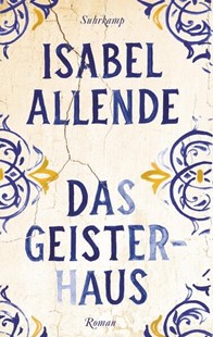 Bild von Allende, Isabel: Das Geisterhaus