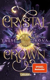 Bild von Kova, Elise: Crystal Crown (Die Chroniken von Solaris 5)