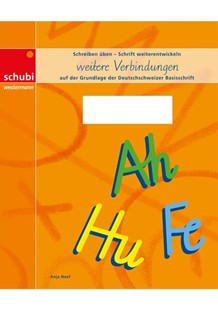 Bild von Anja Naef: Schreiblehrgang Deutschschweizer Basisschrift - weitere Verbindungen