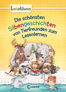 Bild von Loewe Erstlesebücher (Hrsg.): Leselöwen - Das Original - Die schönsten Silbengeschichten von Tierfreunden zum Lesenlernen