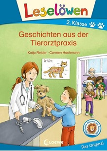 Bild von Reider, Katja: Leselöwen 2. Klasse - Geschichten aus der Tierarztpraxis