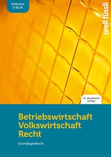Bild von Fuchs, Jakob (Hrsg.): Betriebswirtschaft / Volkswirtschaft / Recht