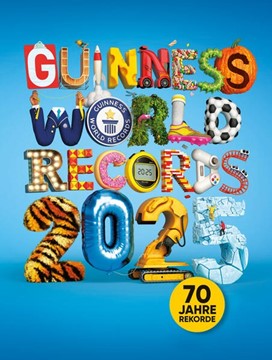 Bild von Guinness World Records Ltd. (Hrsg.): Guinness World Records - 2025