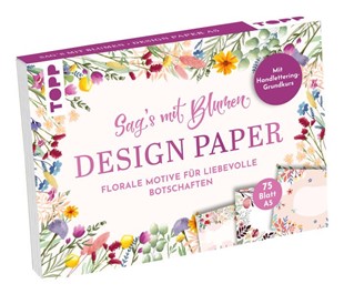 Bild von Blum, Ludmila: Design Paper A5 Sag's mit Blumen. Mit Handlettering-Grundkurs