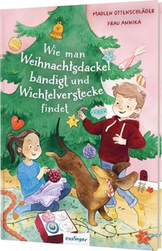 Bild von Ottenschläger, Madlen: Wie man Weihnachtsdackel bändigt und Wichtelverstecke findet