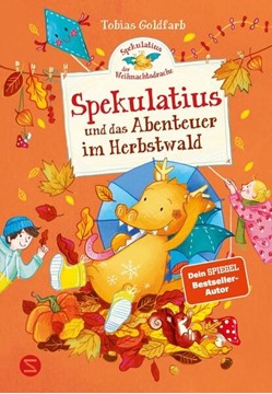 Bild von Goldfarb, Tobias: Spekulatius, der Weihnachtsdrache. Spekulatius und das Abenteuer im Herbstwald