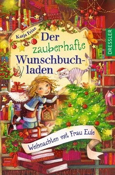 Bild von Frixe, Katja: Der zauberhafte Wunschbuchladen 5. Weihnachten mit Frau Eule