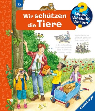 Bild von Erne, Andrea: Wieso? Weshalb? Warum?, Band 43: Wir schützen die Tiere