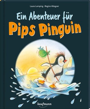 Bild von Lamping, Laura: Ein Abenteuer für Pips Pinguin