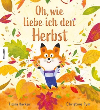 Bild von Barker, Fiona: Oh, wie liebe ich den Herbst